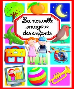 L'IMAGERIE : La nouvelle imagerie des enfants