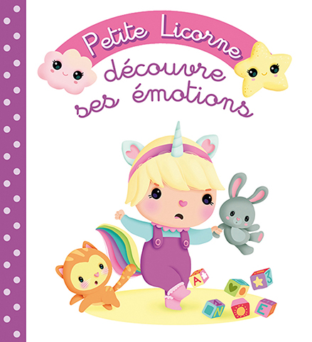 Petite Licorne découvre ses emotions